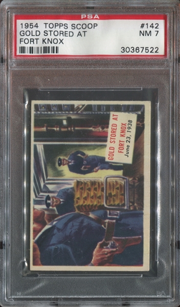 1954 Topps Scoop #142 Gold Stored At Fort Knox PSA7 NM