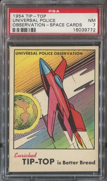 D94-4 Tip-Top Bread Space Card Universal Police Observation PSA7 NM