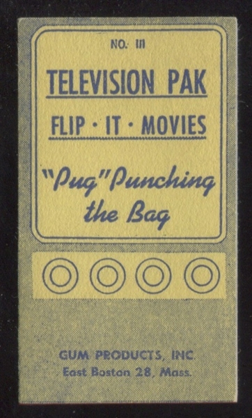 R770 Gum Products Television Pak Flip-It-Movies Pug Punching the Bag Type