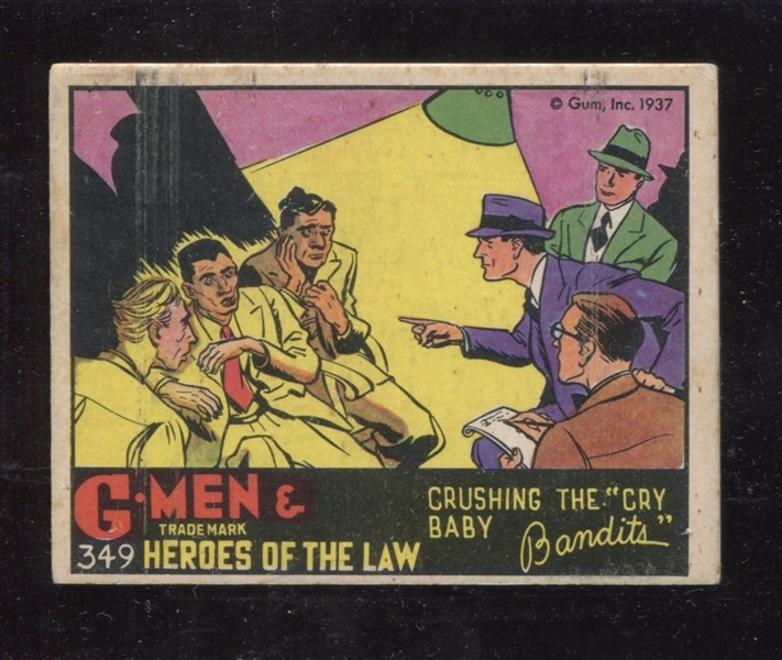 R60 Gum Inc G-Men and the Heroes of the Law #349 Crushing the Cry Baby Bandits