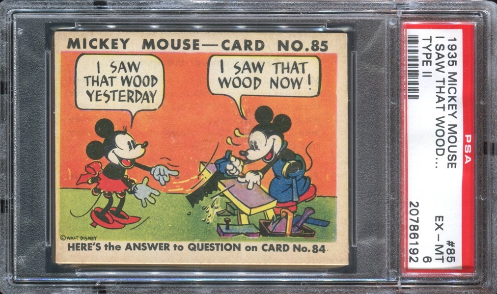 R89 Gum Inc Mickey Mouse #85 I Saw That Wood... PSA6 EX-MT (Type II)