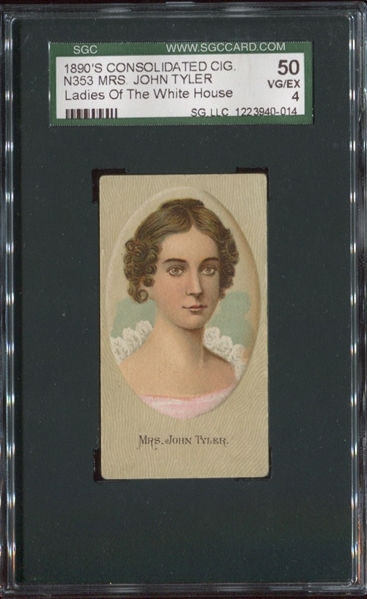 N353 Consolidated Cigarettes Ladies of the Whitehouse - Mrs. John Tyler SGC 50 VGEX 4
