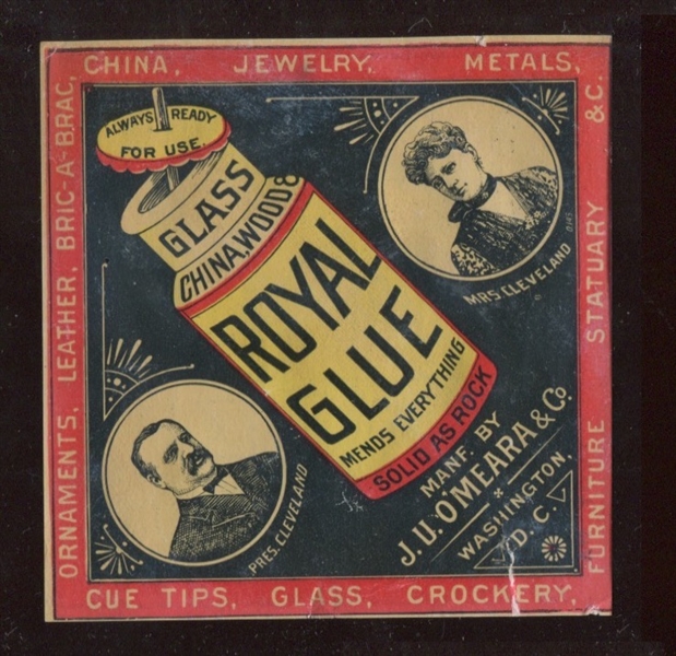 Interesting Royal Liquid Glue Trade Card for President and Mrs. Cleveland