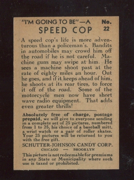 R72 Schutter Johnson Candy I'm Going to Be #22 Speed Cop MISSING COLORS