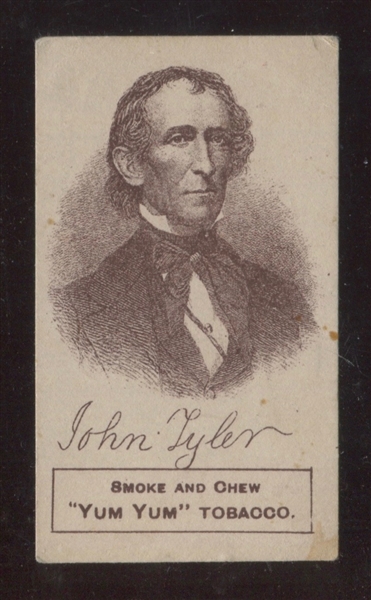 N472A August Beck Yum Yum Presidents John Tyler Type Card