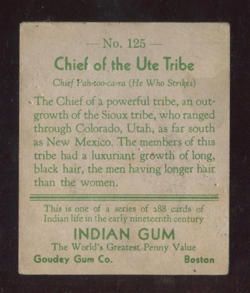 R73 Goudey Indian Gum #125 Chief of the Ute Tribe Series of 288