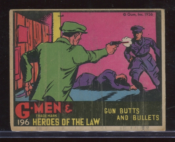 R60 Gum Inc G-Men and the Heroes of the Law Tough #196 Gun Butts and Bullets