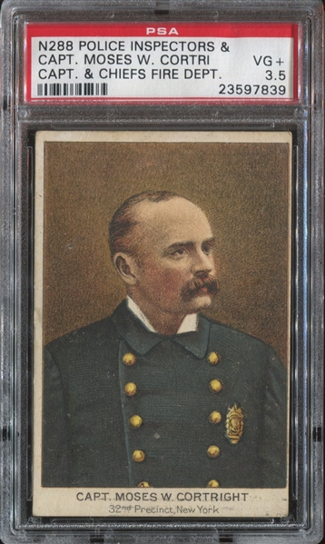 N288 D. Buchner Police and Fire Chiefs Capt. Moses W. Cortright PSA3.5 VG+