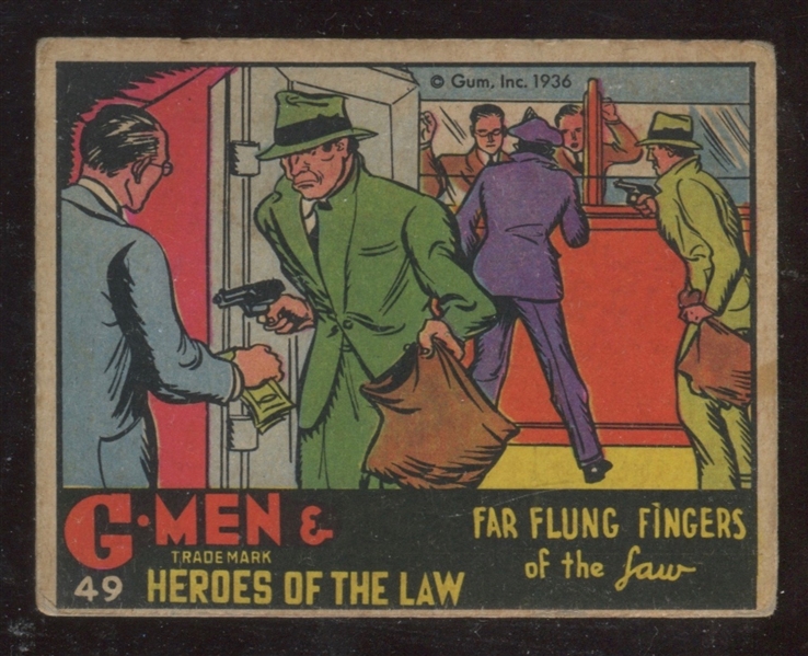 R60 Gum Inc G-Men and the Heroes of the Law #49 Far Flung Fingers of the Law