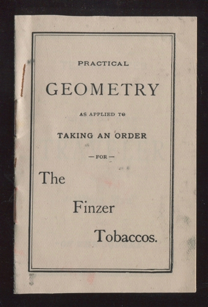 John Finzer Practical Geometry Tobacco Advertising Booklet