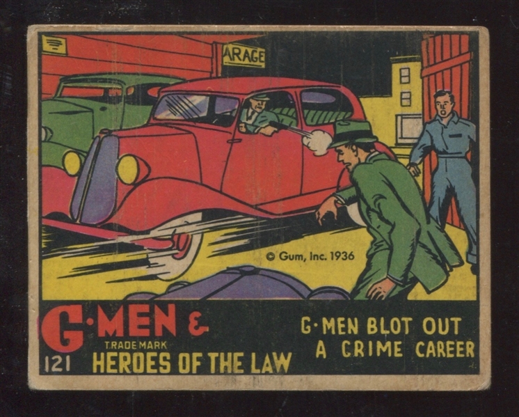 R60 Gum Inc G-Men and the Heroes of the Law #121 G-Men Blot Out a Crime Career