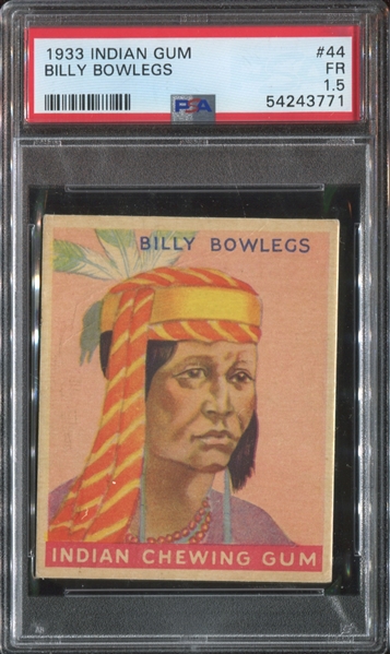 R73 Goudey Indian Gum #44 Billy Bowlegs (Series of 192) PSA1.5 