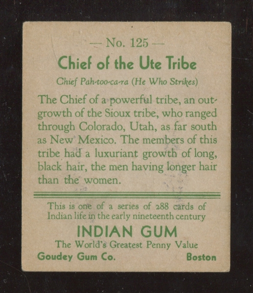 R73 Goudey Indian Gum #125 Ute Tribe Series of 288