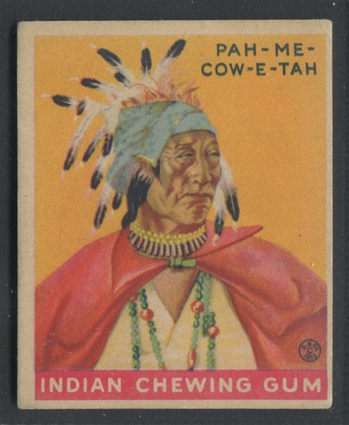 R73 Goudey Indian Gum #168 Pah-Me-Cow-E-Tah Series of 288