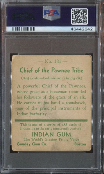 R73 Goudey Gum Indian Gum #131 Chief of the Pawnee Tribe PSA2.5 Good+ (Series 288)