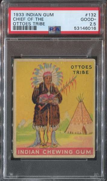 R73 Goudey Gum Indian Gum #132 Chief of the Ottoes Tribe PSA2.5 Good+ (Series 288)