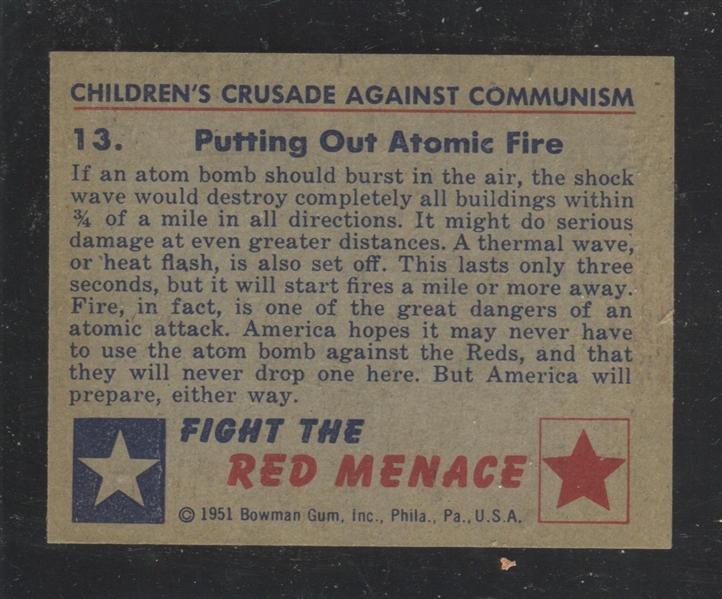 1951 Bowman “Red Menace” #13 Putting Out Atomic Fire