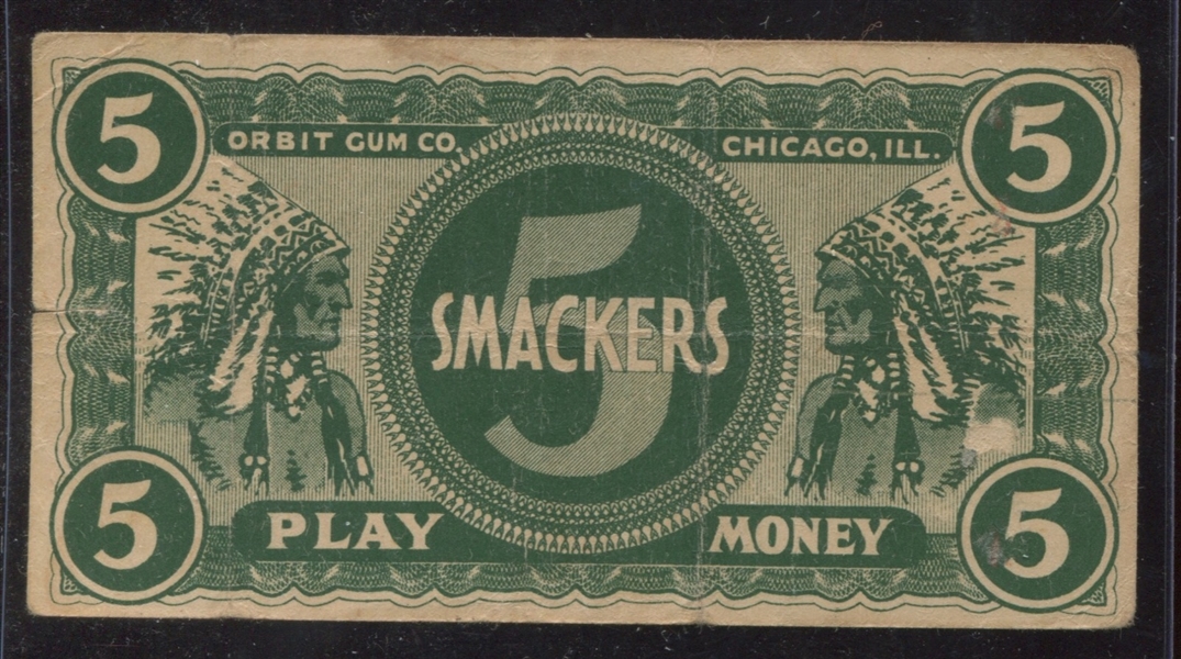 1930's Orbit Gum Play Money 5 Smackers Type Card