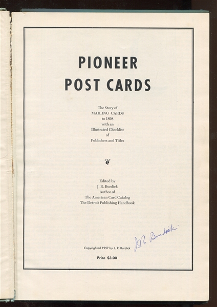 Hobby Archaeology : Pioneer Post Cards By Jefferson Burdick autographed by Burdick