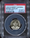 P2 Sweet Caporal Pinbacks Mickey Doolan (Large Letters) PSA6 EX-MT 