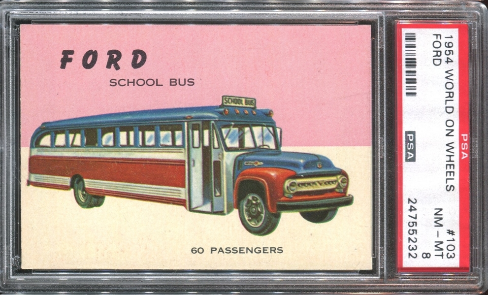 1954 Topps World on Wheels #103 Ford School Bus PSA8 NM-MT