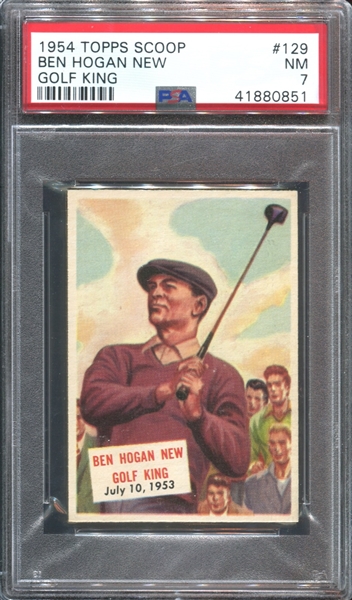 1954 Topps Scoop #129 Ben Hogan - New Golf King PSA7 NM