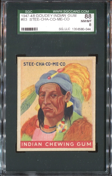 R773 Goudey Indian Gum #63 STEE-CHA-CO-ME-CO SGC88 NM-MT