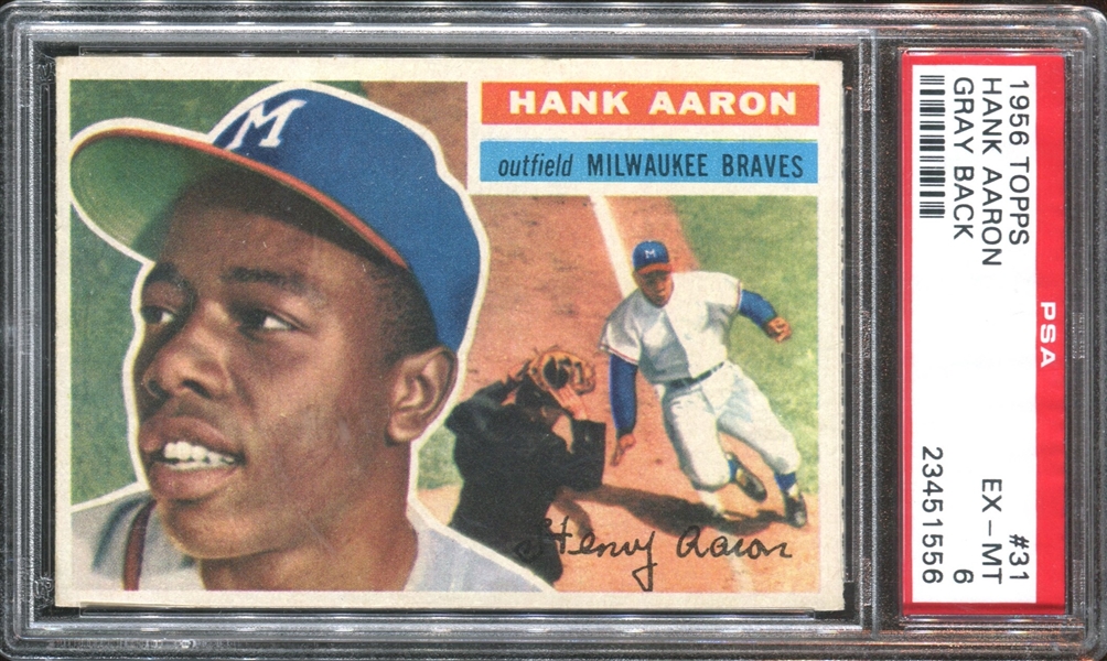 1956 Topps #31 Hank Aaron PSA6 EX-MT (Gray Back)