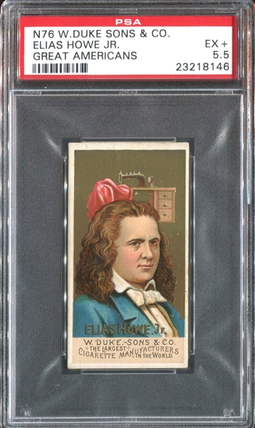 N76 Duke Great Americans Elias Howe Jr. PSA5.5 EX+