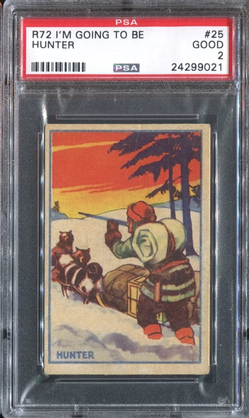 R72 Schutter Johnson – I’m Going To Be #25 Hunter PSA2 Good