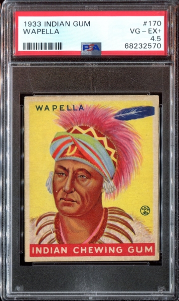 R73 Goudey Gum Indian Gum #170 Wapella PSA4.5 VG-EX+