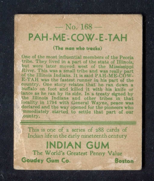 R73 Goudey Gum Indian Gum Series of 288 #168 Pah-Me-Cow-E-Tah 