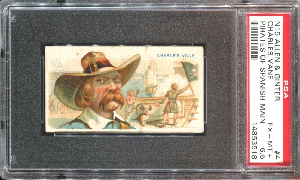 N19 Allen & Ginter Pirates of the Spanish Main #4 Charles Vane PSA6.5 EX-MT+