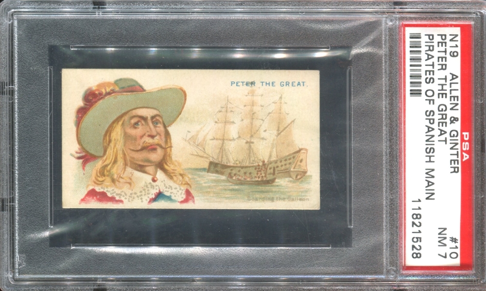 N19 Allen & Ginter Pirates of the Spanish Main #10 Peter the Great PSA7 NM