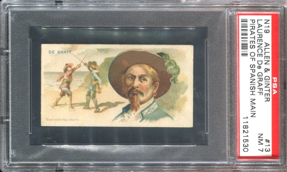 N19 Allen & Ginter Pirates of the Spanish Main #13 Laurence de Graf PSA7 NM