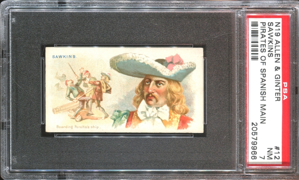 N19 Allen & Ginter Pirates of the Spanish Main #12 Sawkins PSA7 NM