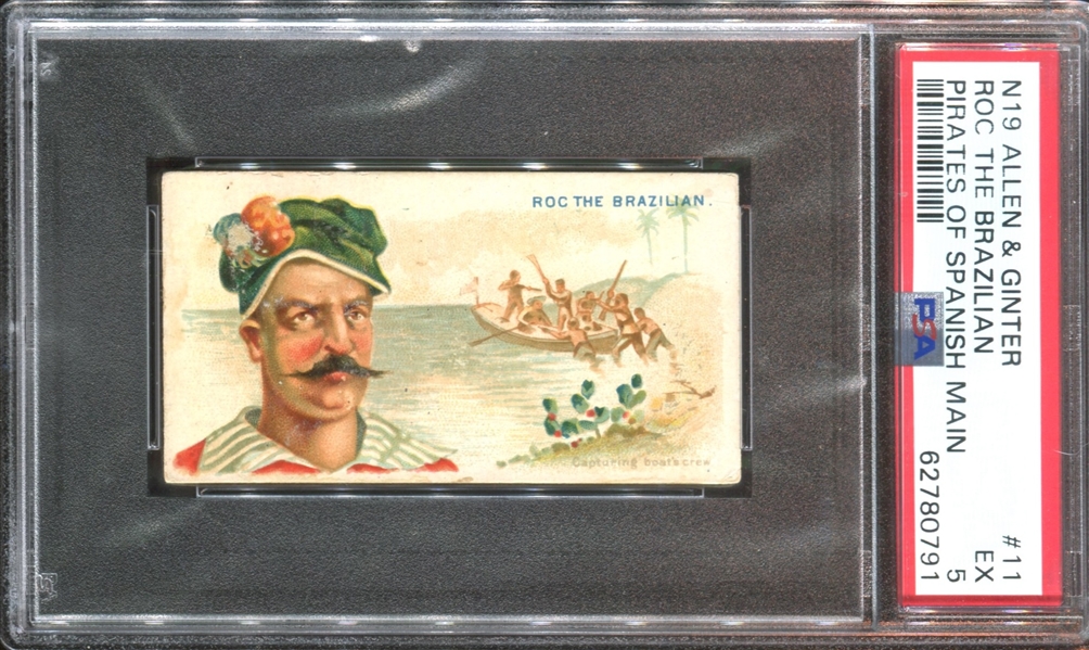 N19 Allen & Ginter Pirates of the Spanish Main #11 Roc the Brazilian PSA5 EX