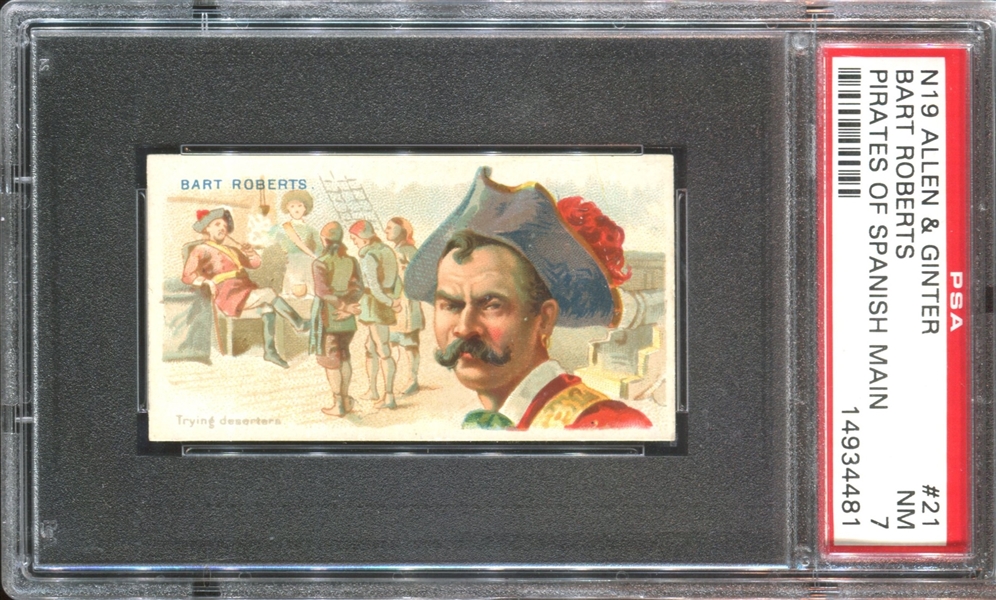 N19 Allen & Ginter Pirates of the Spanish Main #21 Bart Roberts PSA7 NM