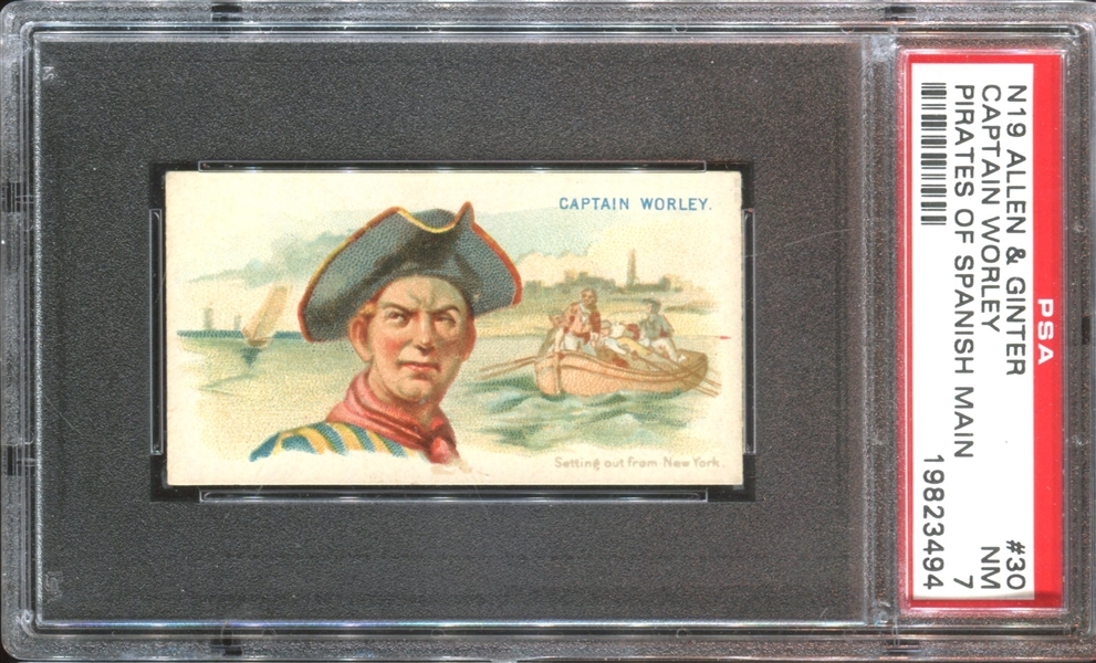 N19 Allen & Ginter Pirates of the Spanish Main #30 Captain Worley PSA7 NM