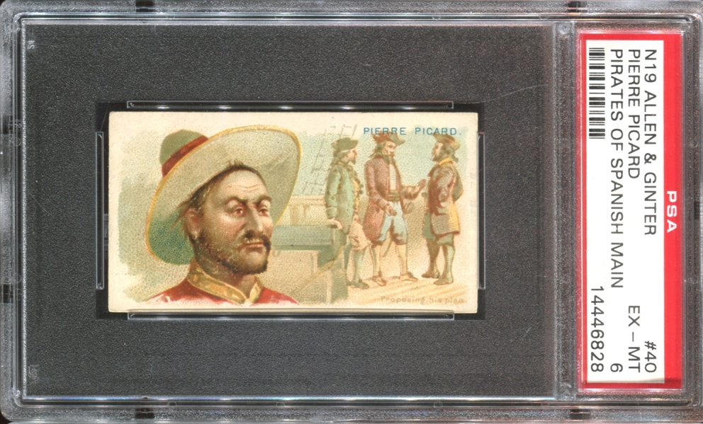 N19 Allen & Ginter Pirates of the Spanish Main #40 Pierre Picard PSA6 EX-MT