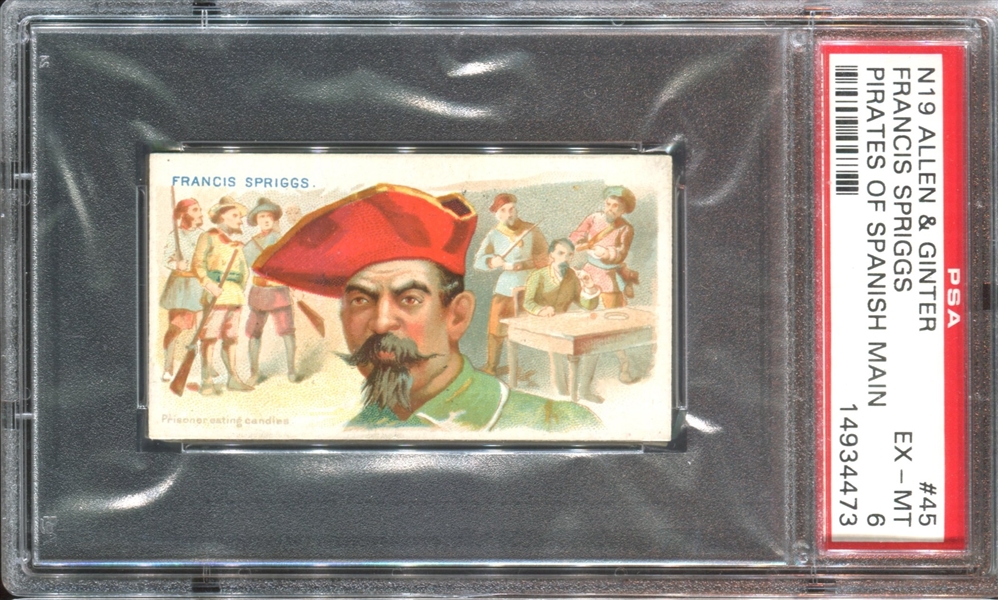 N19 Allen & Ginter Pirates of the Spanish Main #45 Francis Spriggs PSA6 EX-MT