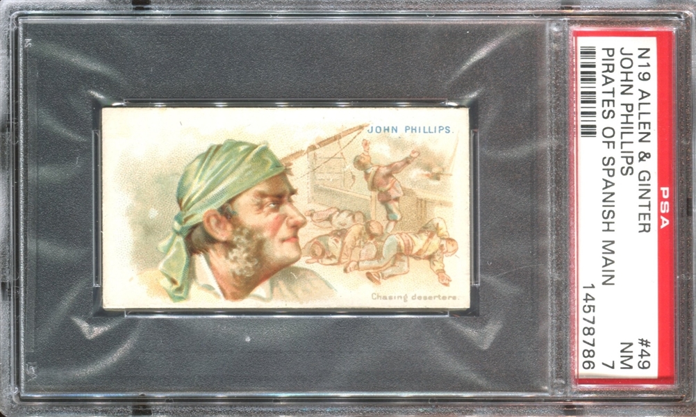 N19 Allen & Ginter Pirates of the Spanish Main #49 John Phillips PSA7 NM