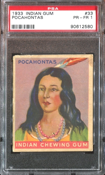 R73 Goudey Indian Gum #33 Pocahantas PSA1 PR-FR