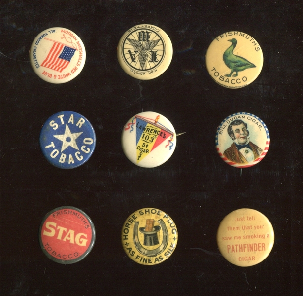 Mixed lot of (9) Cigarette/Cigar/Tobacco Advertising Pinbacks