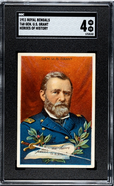 T68 Royal Bengals Heroes of History Gen. U.S. Grant SGC4 VGEX